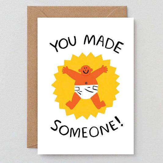 You Made Someone Card