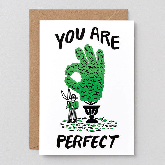 You Are perfect Card